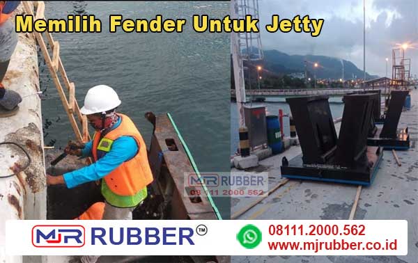 Cara Memilih Rubber Fender Untuk Dermaga Pelabuhan